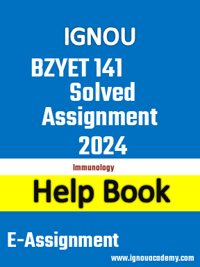 IGNOU BZYET 141 Solved Assignment 2024